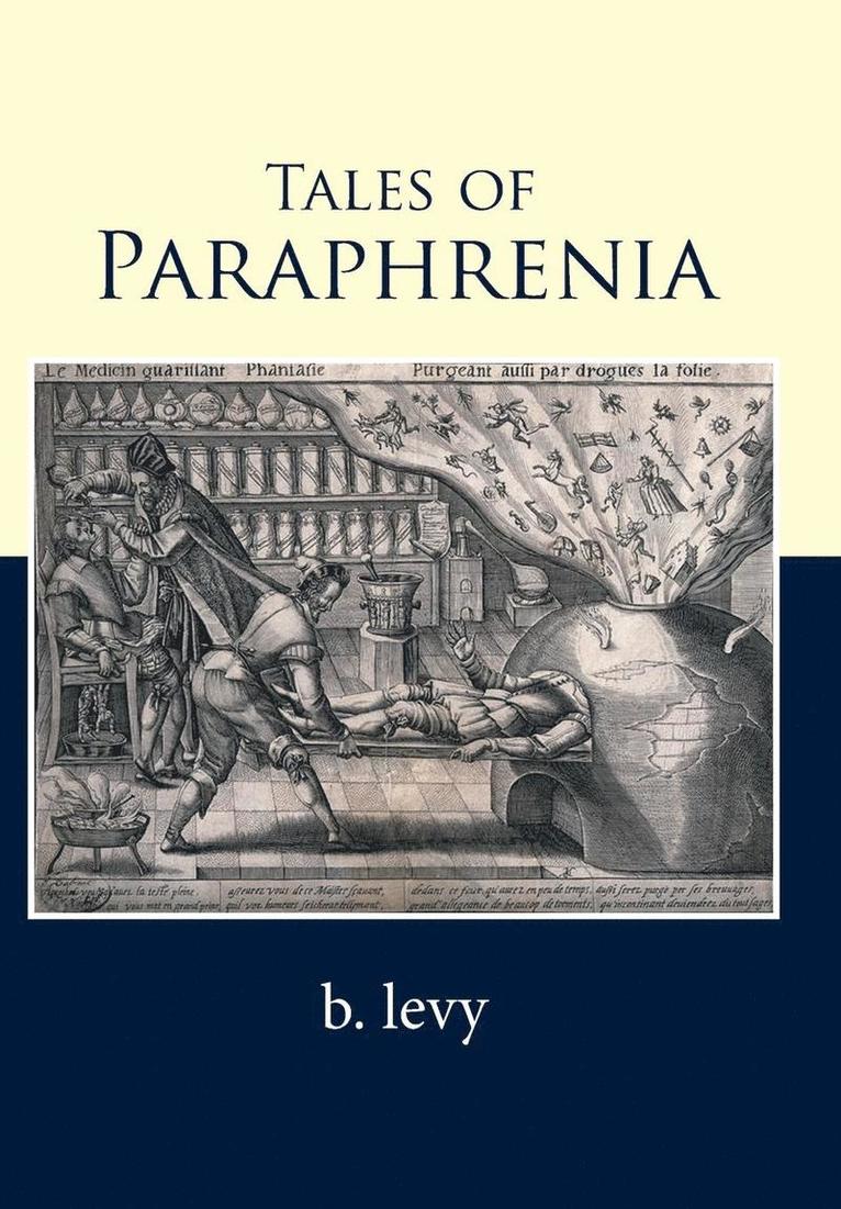 Tales of Paraphrenia 1