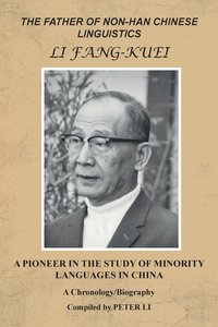 bokomslag The Father of Non-Han Chinese Linguistics Li Fang-Kuei