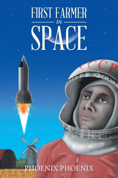 bokomslag First Farmer in Space