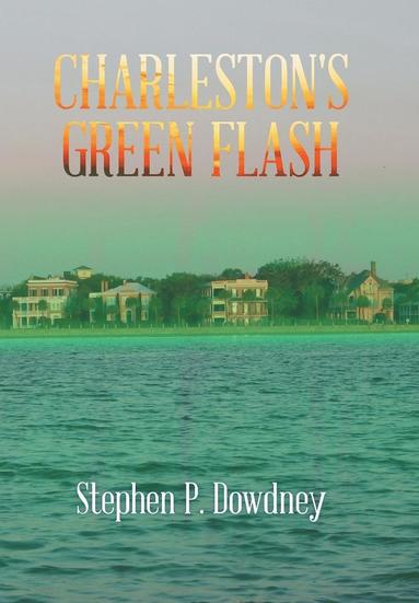 bokomslag Charleston's Green Flash