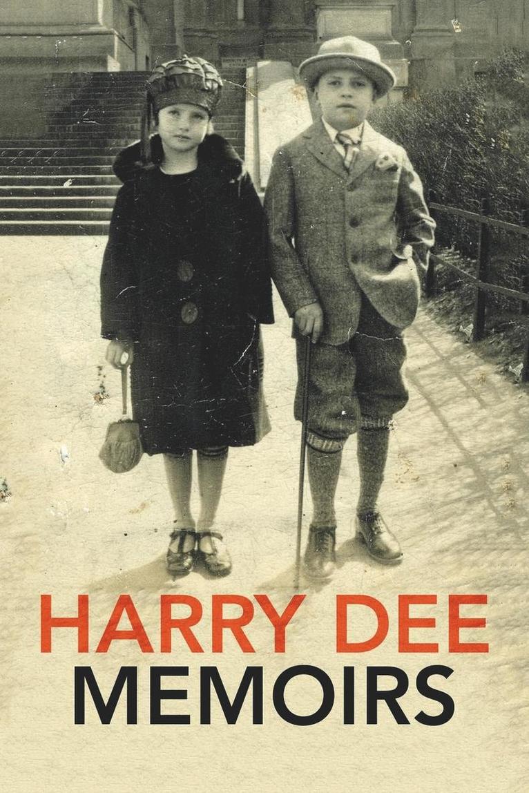 Harry Dee Memoirs 1