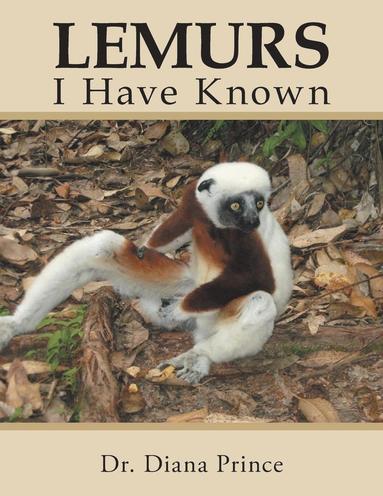 bokomslag Lemurs I Have Known