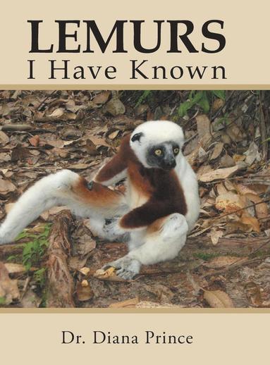 bokomslag Lemurs I Have Known