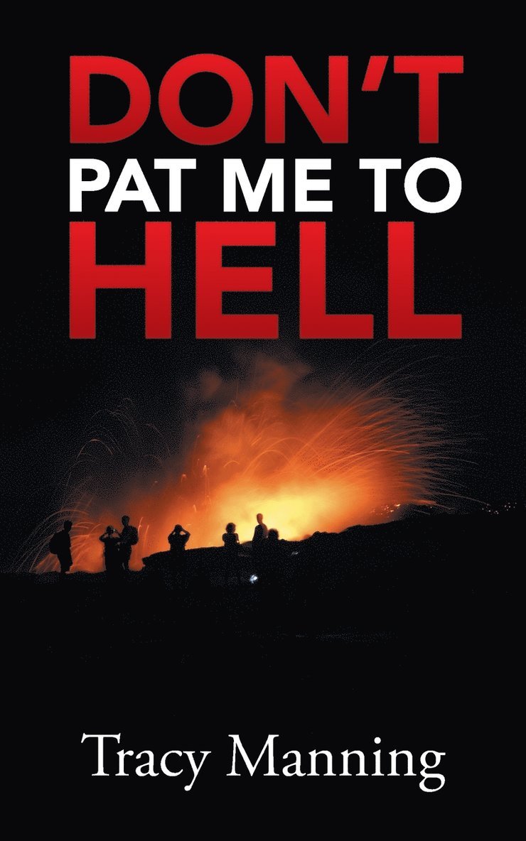 Don't Pat Me to Hell 1