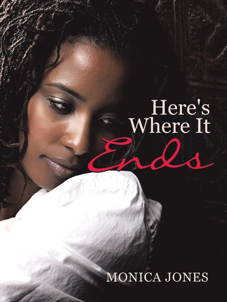Monica Jones - Here's Where It Ends, Häftad