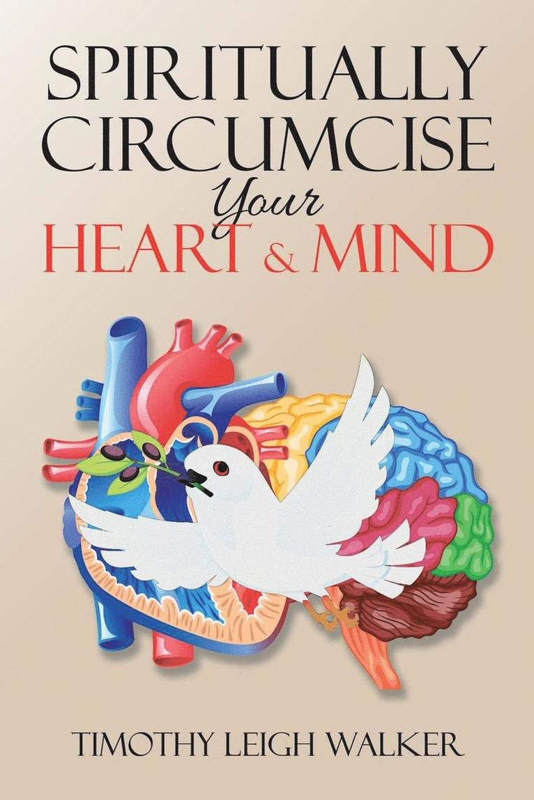 Spiritually Circumcise Your Heart & Mind 1