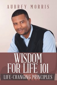 bokomslag Wisdom for Life 101
