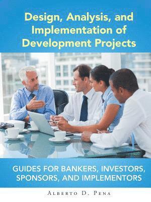 bokomslag Design, Analysis, and Implementation of Development Projects