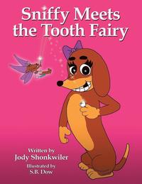 bokomslag Sniffy Meets the Tooth Fairy