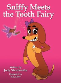 bokomslag Sniffy Meets the Tooth Fairy