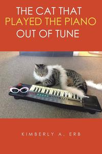 bokomslag Cat That Played the Piano Out of Tune