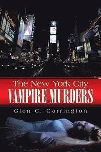 bokomslag The New York City Vampire Murders