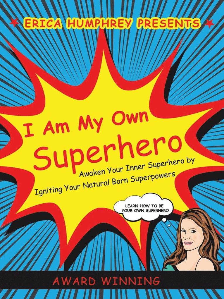 I Am My Own Superhero 1