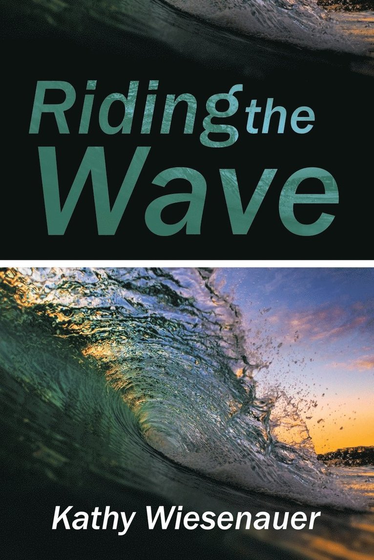 Riding the Wave 1