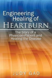 bokomslag Engineering Healing of HeartBurn