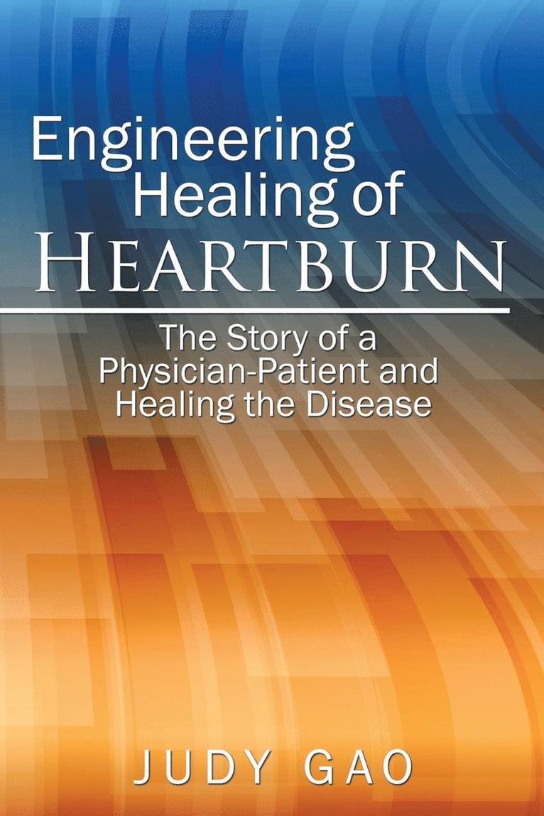 Engineering Healing of HeartBurn 1