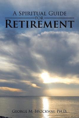 bokomslag Spiritual Guide for Retirement