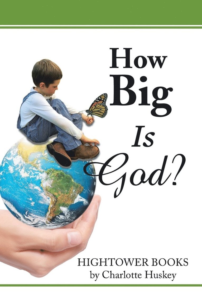 How Big Is God? 1