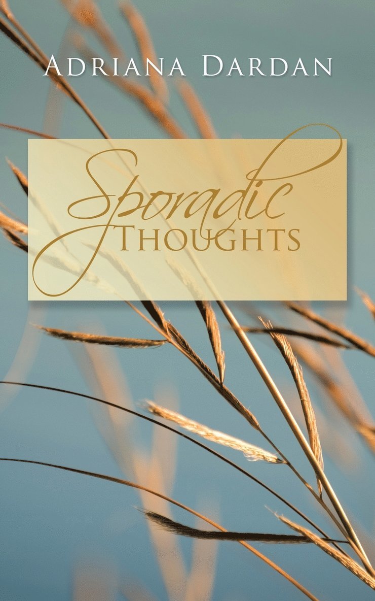 Sporadic Thoughts 1