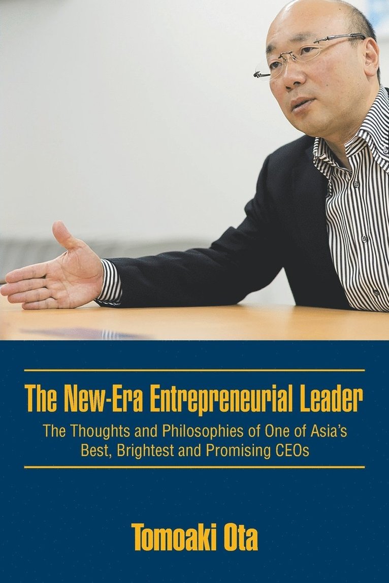 Tomoaki Ota - New-Era Entrepreneurial Leader, Häftad