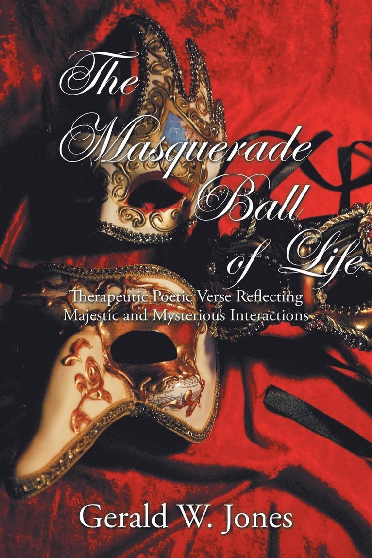 The Masquerade Ball of Life 1