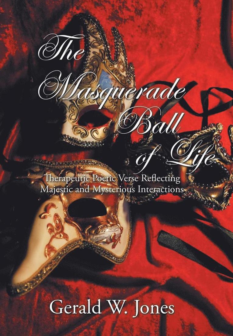 The Masquerade Ball of Life 1