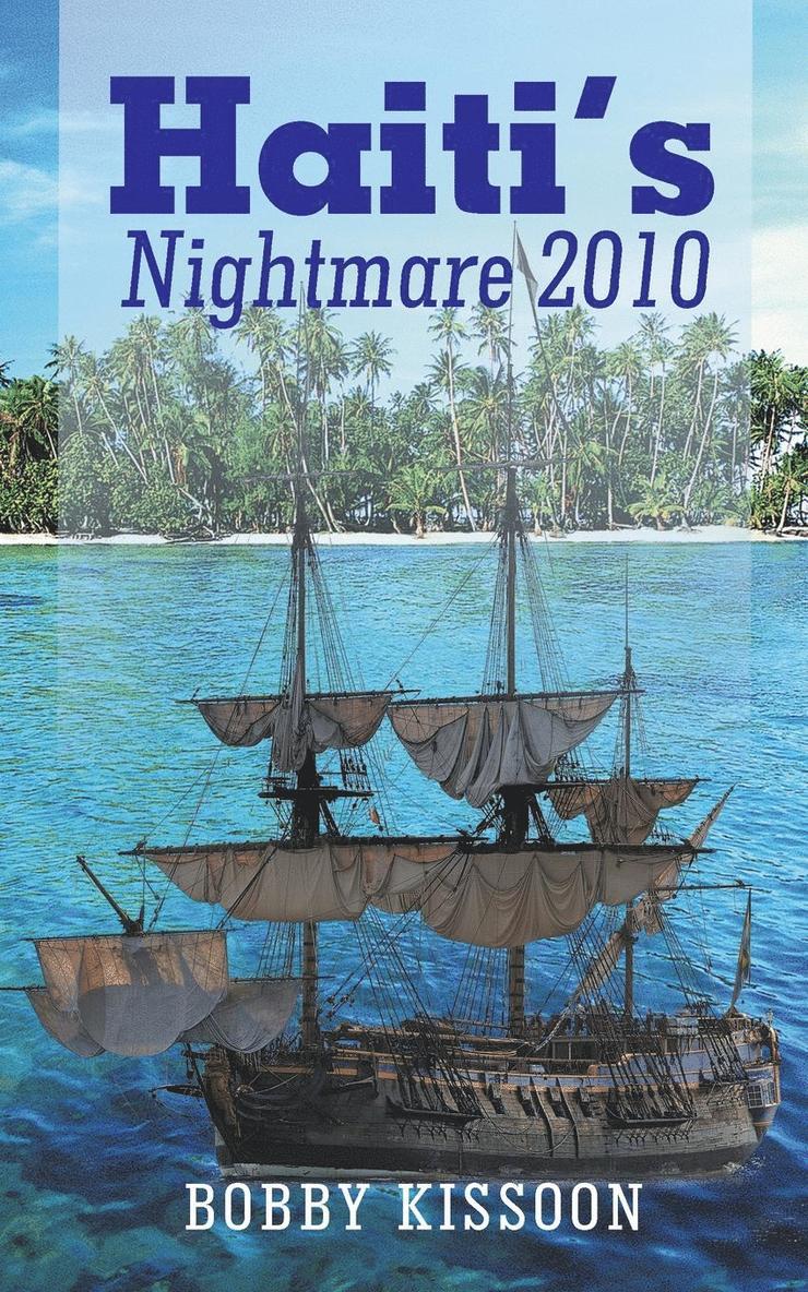 Haiti's Nightmare 2010 1