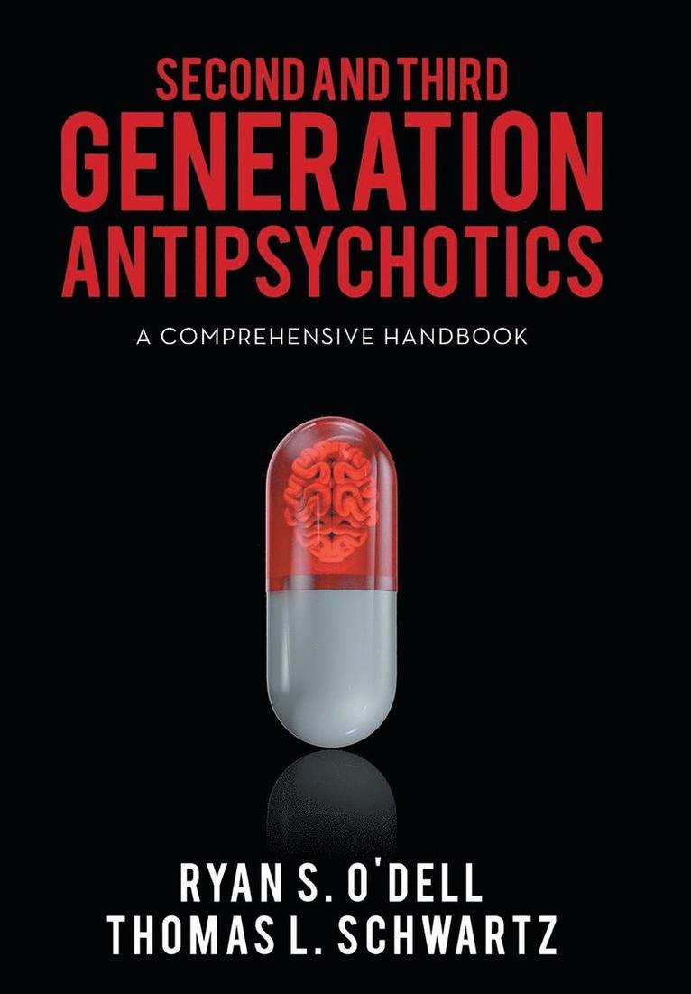 Thomas L Schwartz, Thomas L. Schwartz, Thomas  L. Schwartz - Second and Third Generation Antipsychotics, Inbunden