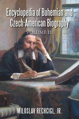 bokomslag Encyclopedia of Bohemian and Czech-American Biography