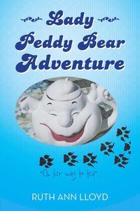 bokomslag Lady Peddy Bear Adventure