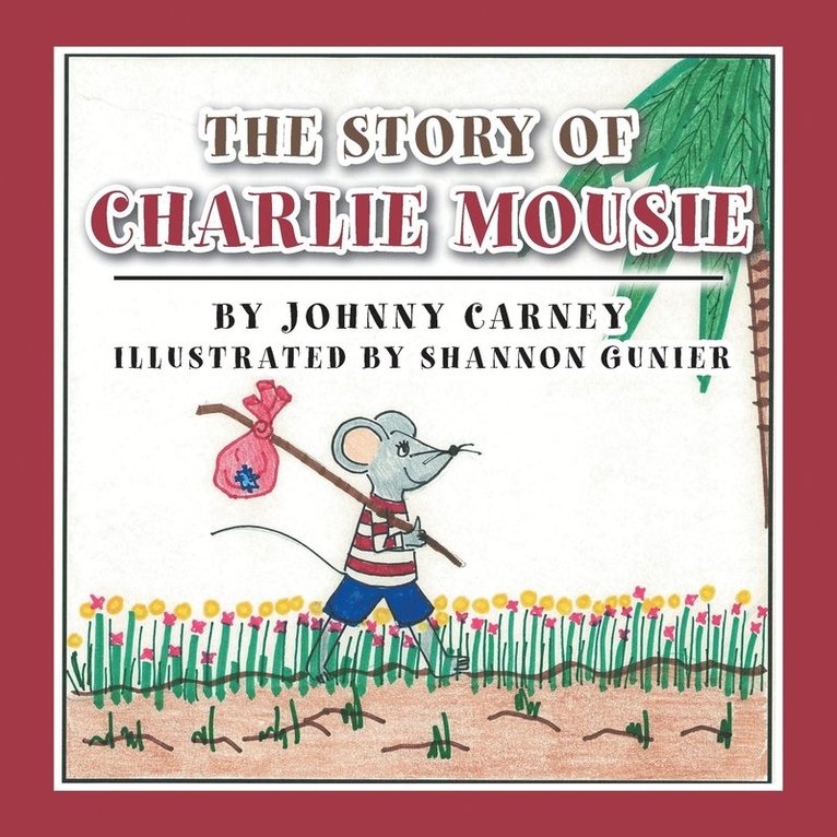 The Story of Charlie Mousie 1