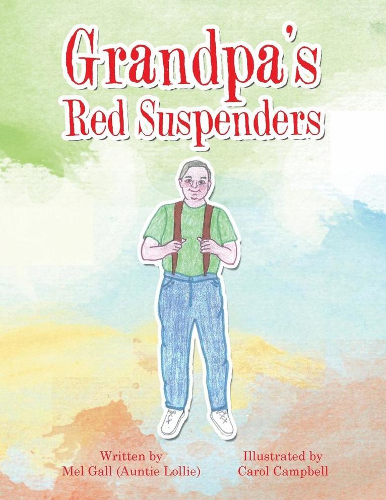 Grandpa's Red Suspenders 1