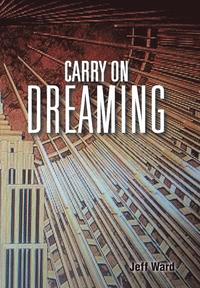 bokomslag Carry On Dreaming