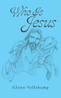 bokomslag Who Is Jesus