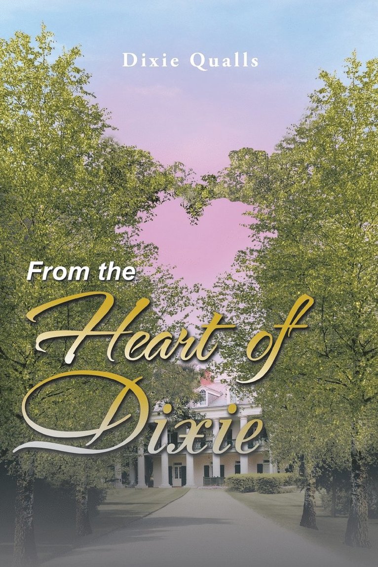 From the Heart of Dixie 1