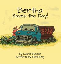 bokomslag Bertha Saves the Day