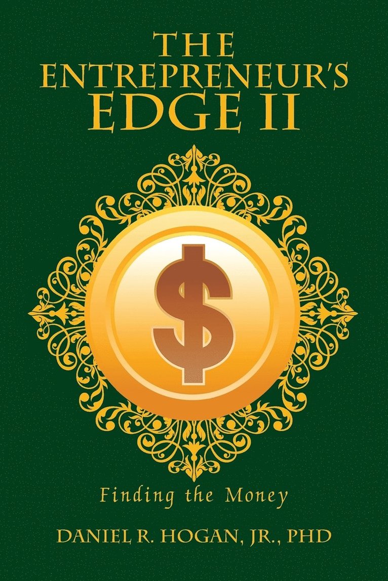 Hogan Jr, Jr. Hogan, Jr. PhD Hogan - Entrepreneur's Edge II, Häftad