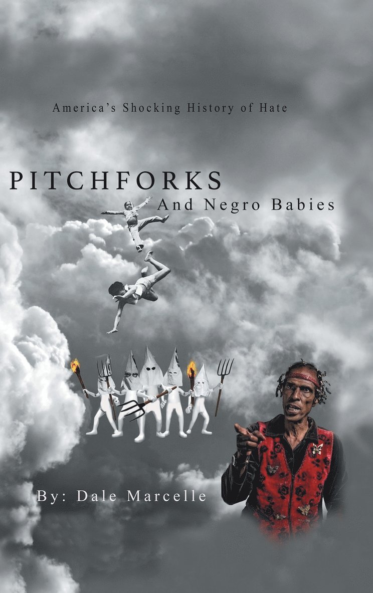 Pitchforks and Negro Babies 1