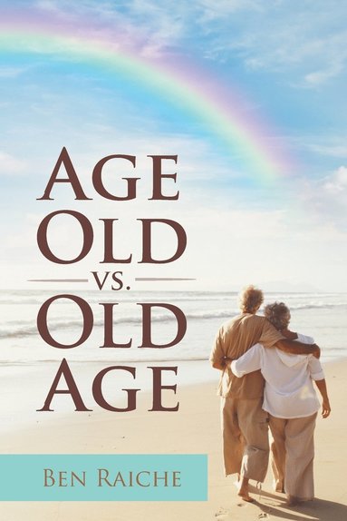 bokomslag Age Old vs. Old Age