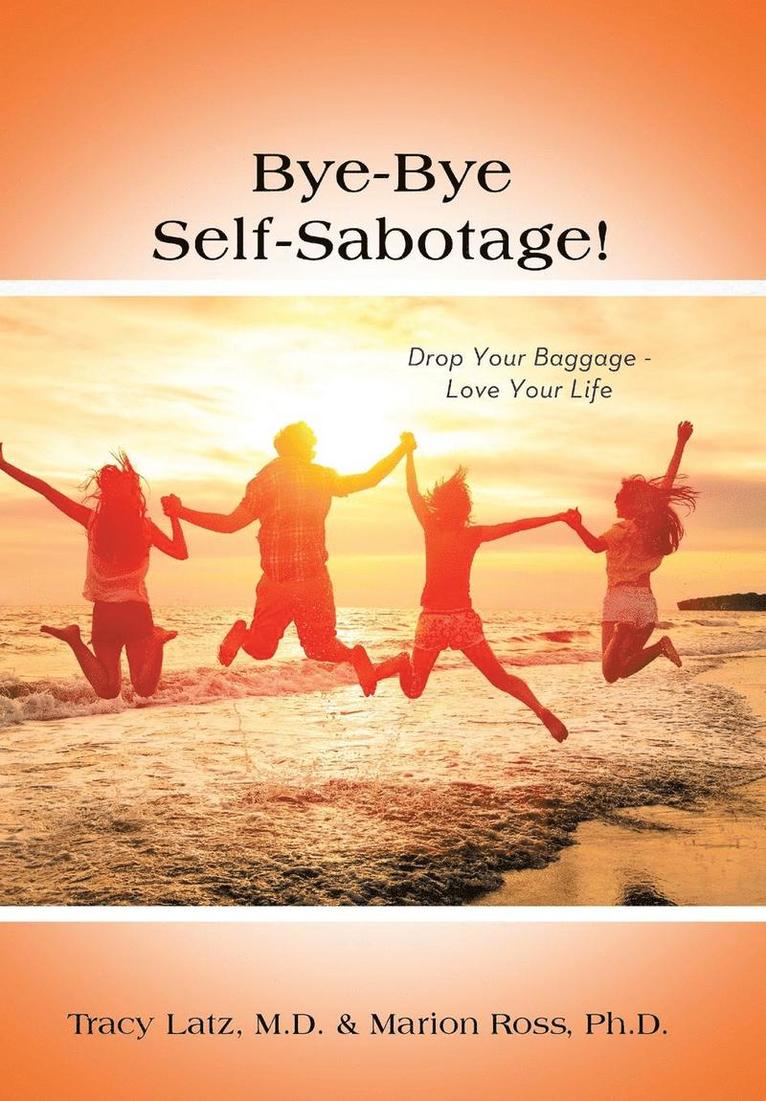 Bye-Bye Self-Sabotage! 1