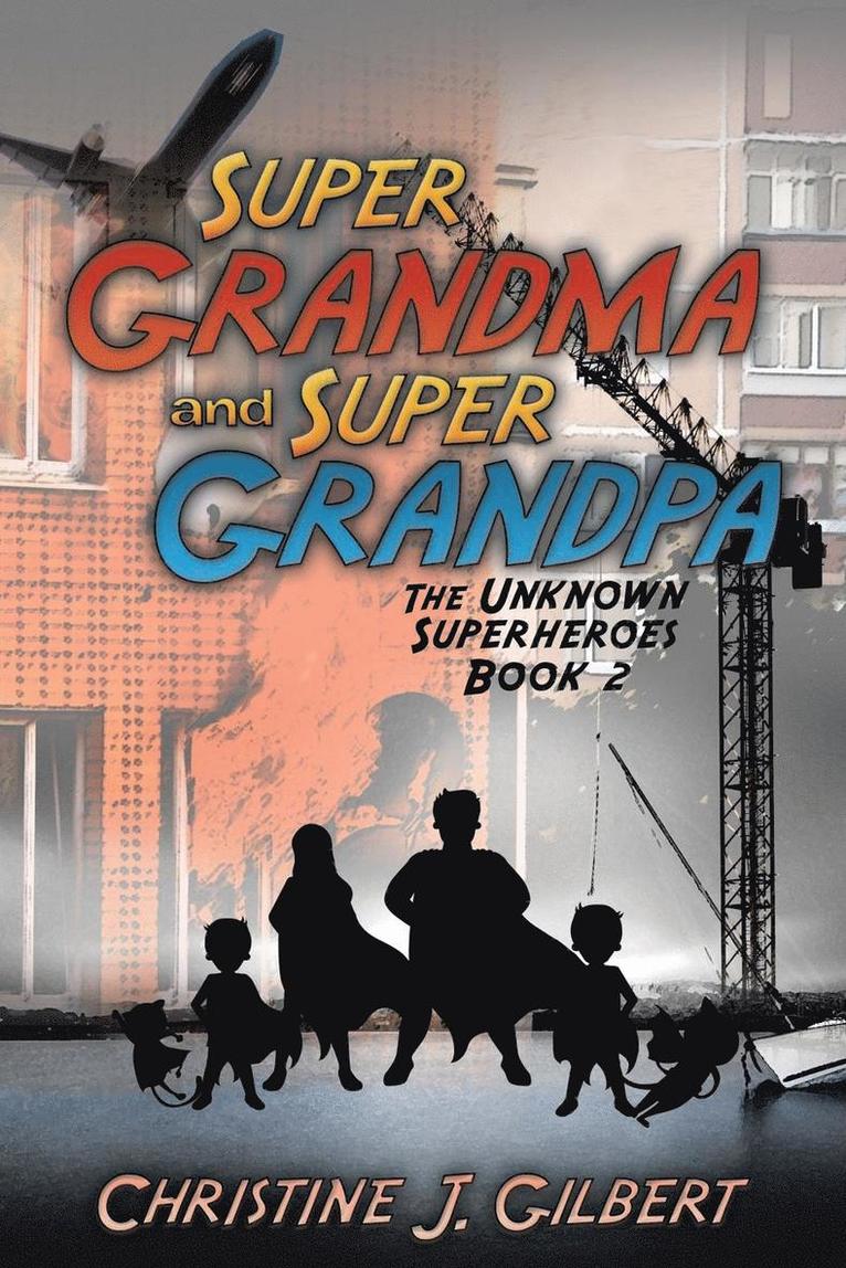Super Grandma and Super Grandpa 1