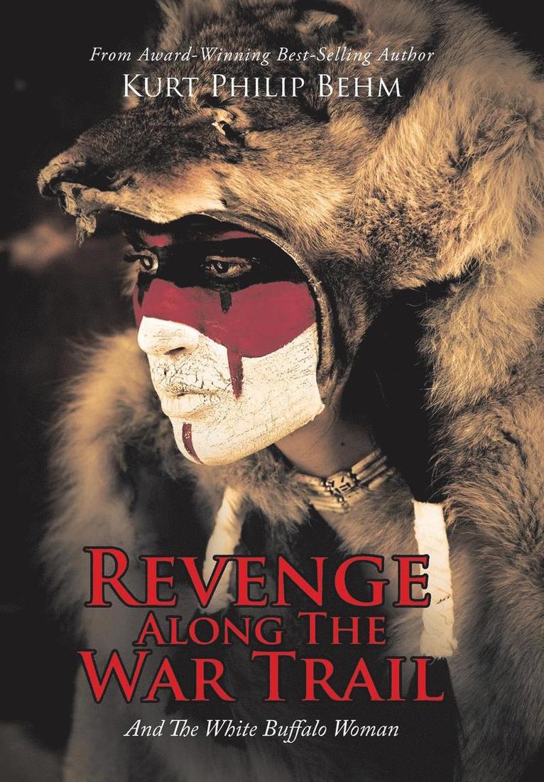 Revenge Along The War Trail 1