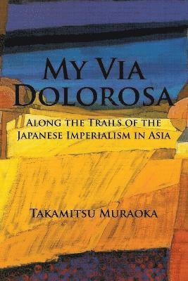 My Via Dolorosa
