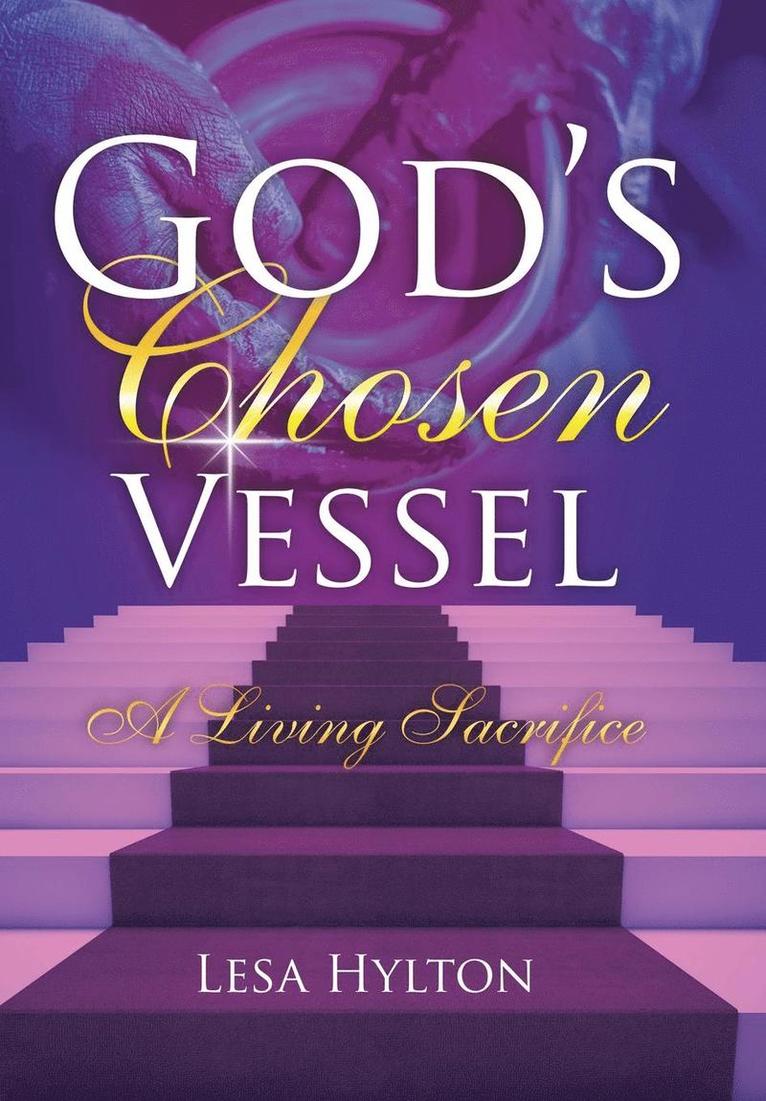 Lesa Hylton - God's Chosen Vessel, Inbunden
