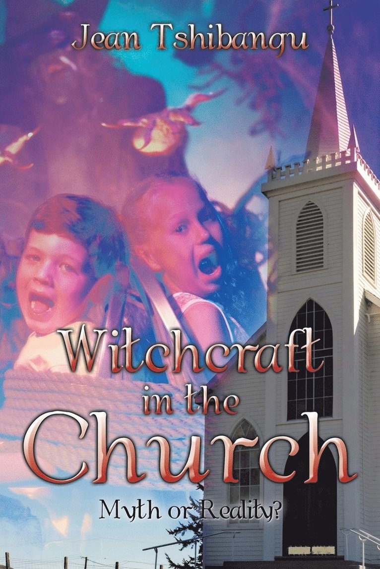 Witchcraft in the Church 1