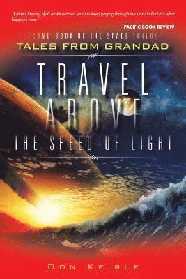Travel Above the Speed of Light 1