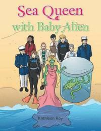 bokomslag Sea Queen with Baby Alien