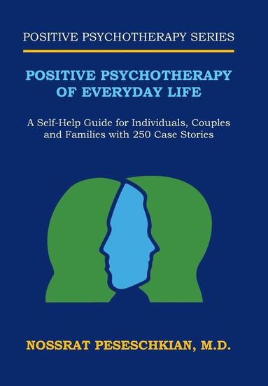 bokomslag Positive Psychotherapy of Everyday Life