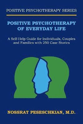 bokomslag Positive Psychotherapy of Everyday Life