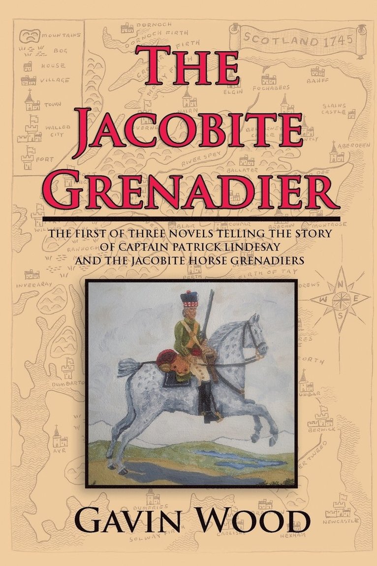 Gavin Wood - Jacobite Grenadier, Häftad